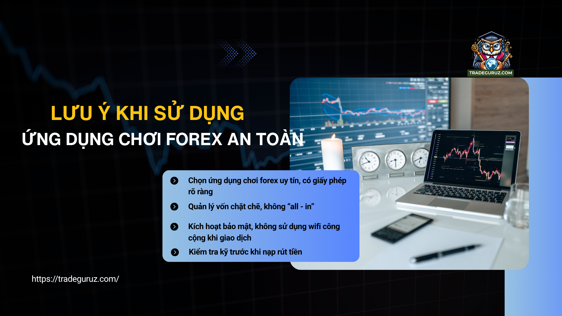 Lưu ý khi sử dụng ứng dụng chơi forex